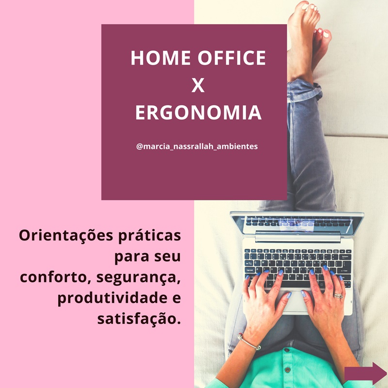 O Home office confortável - Ergonomia e Normas regulamentadoras - Simples  Decoração